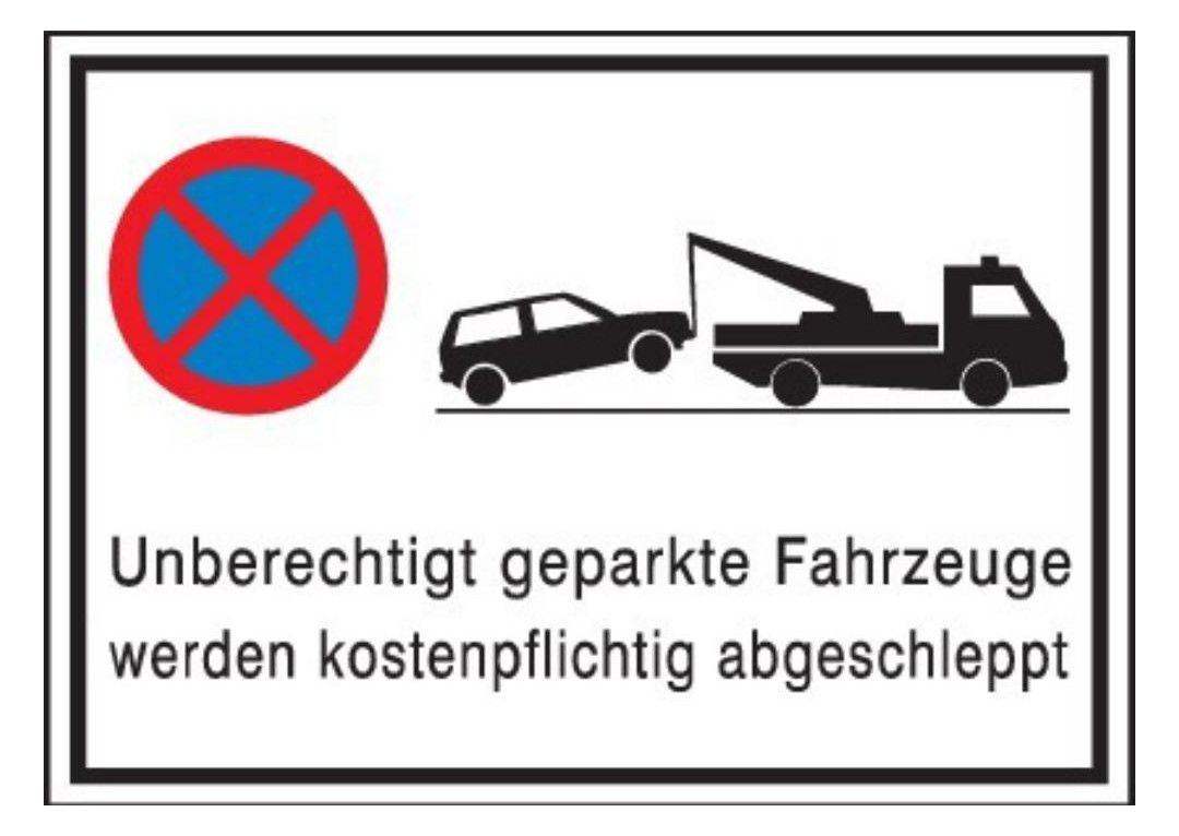 Halteverbotsschild: Unberechtigt