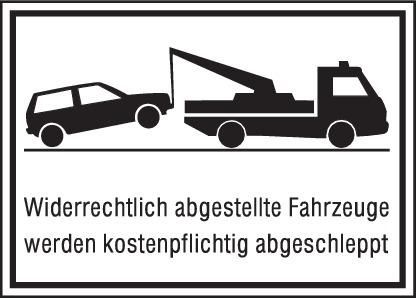 Parkverbotsschild Alu B400xH250 mm Unberechtigt abgestellte Fahrzeuge w. abgeschleppt